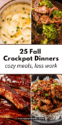 Pinterest pin featuring cozy slow cooker meals with the text “25 Fall Crockpot Dinners, cozy meals, less work.”