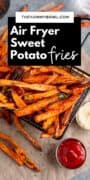 Air Fryer Sweet Potato Fries with parsley and mayonnaise pinterest image