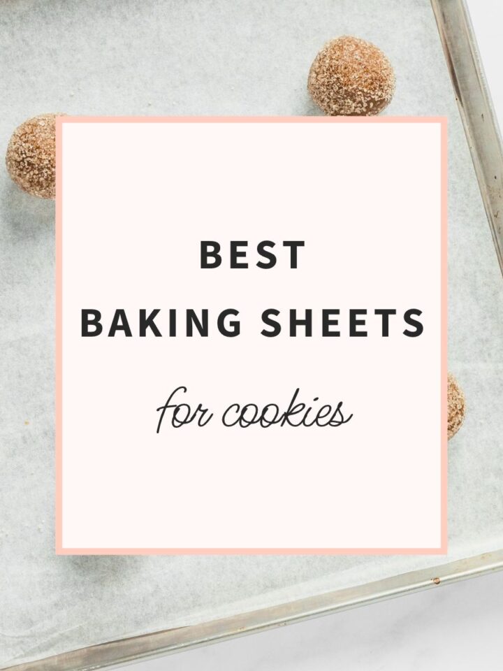Pinterest pin featuring the best baking sheets for cookies, with cookie dough balls arranged on a parchment-lined metal baking sheet.
