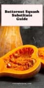 Pinterest pin featuring cut butternut squash with the text “Butternut Squash Substitute Guide.”
