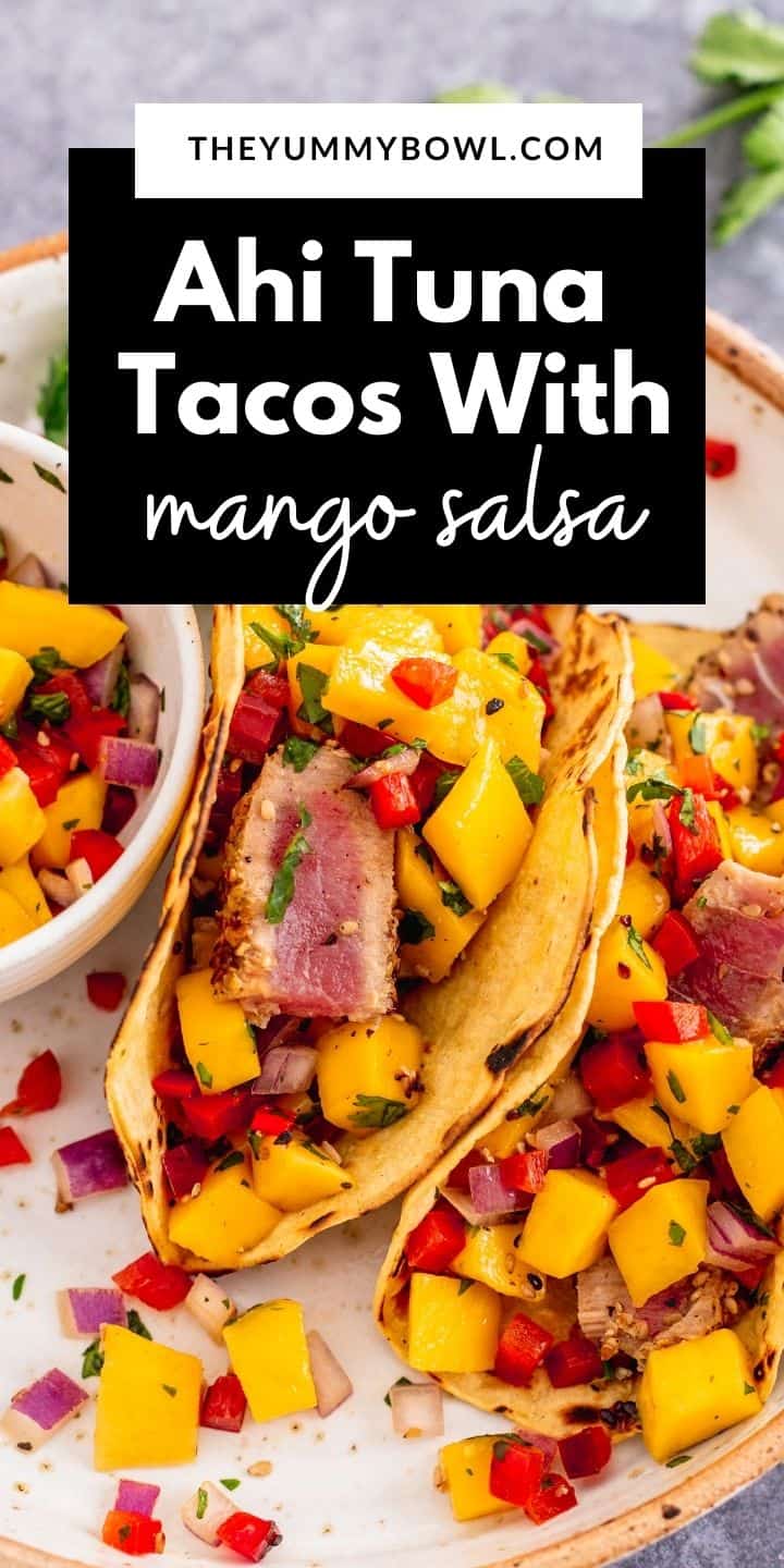 5 Minute Tuna Tacos With Mango Salsa The Yummy Bowl