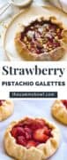 Strawberry pistachio galettes Gluten Free
