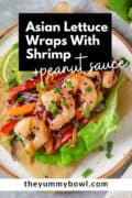 Asian Lettuce Wraps With Shrimp And Peanut Sauce