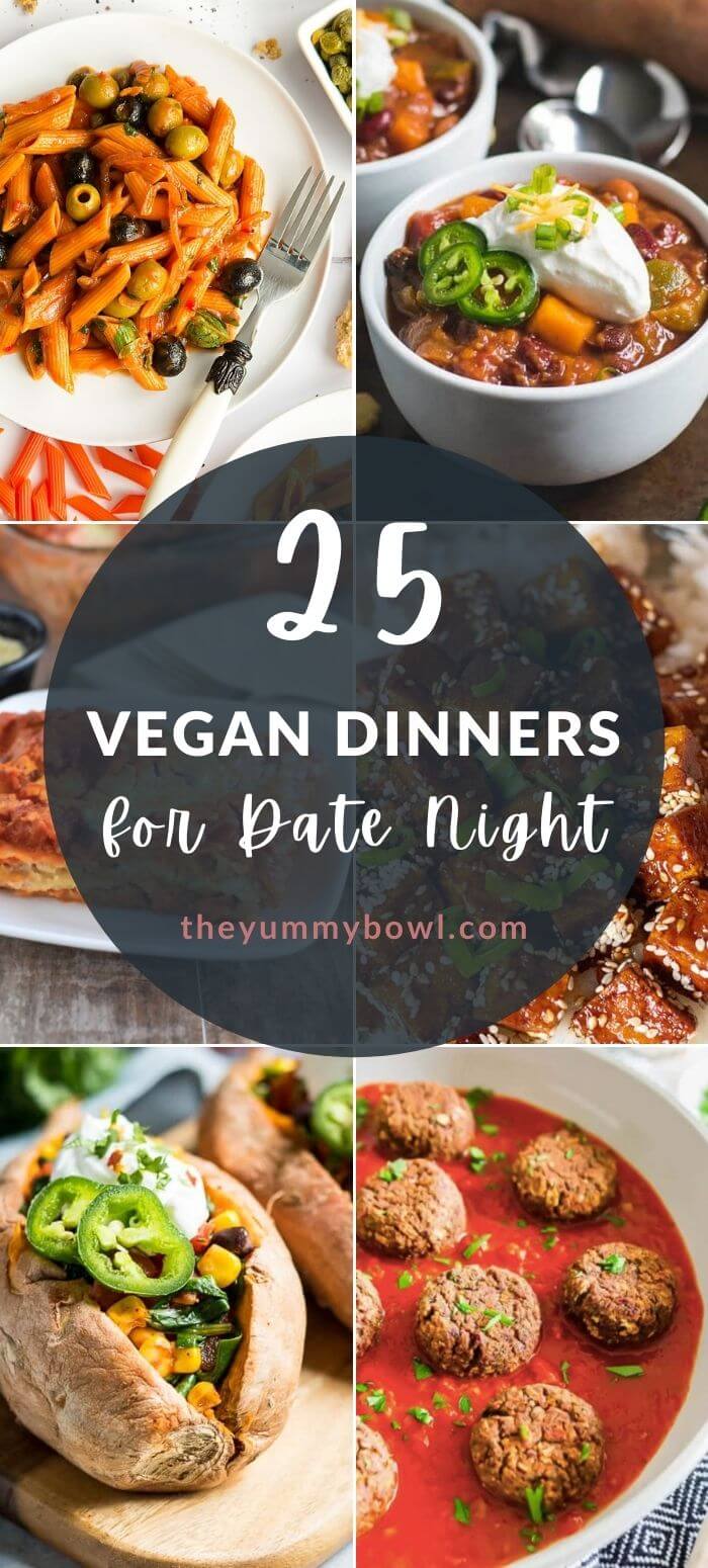 25 Vegan & Gluten-Free Dinner Recipes for a Date Night - The Yummy Bowl