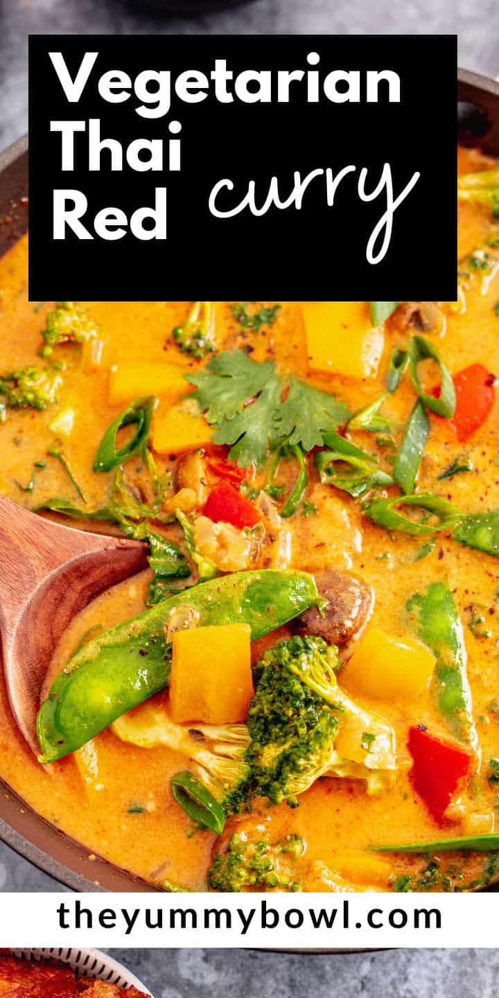 Vegetarian Thai Red Curry - The Yummy Bowl
