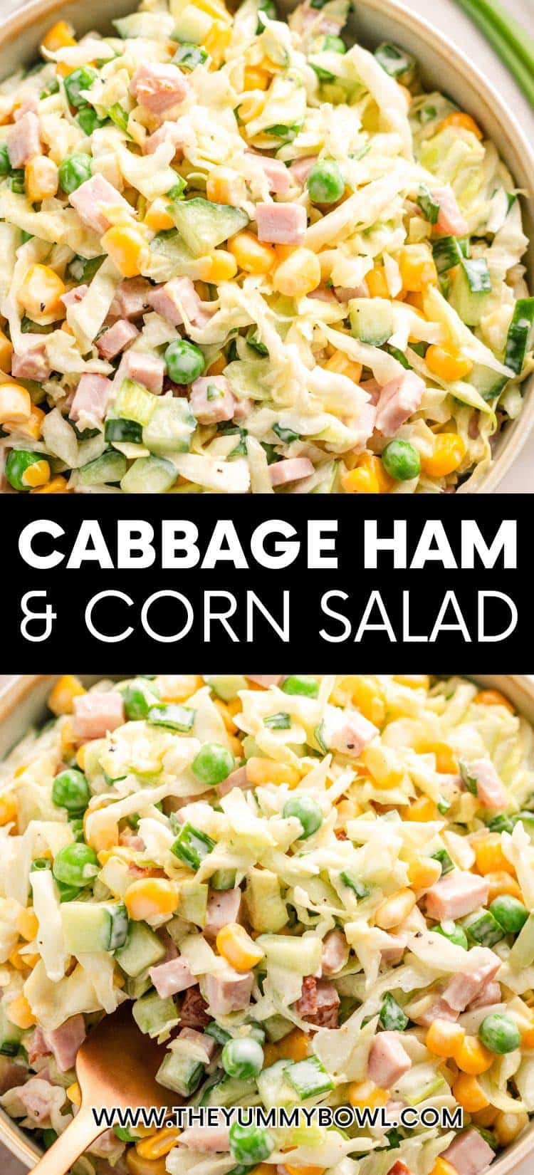 Cabbage, Corn and Ham Salad.