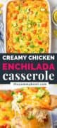 Creamy Chicken Enchilada Casserole