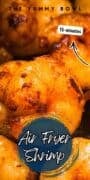 Crispy Air Fryer Shrimp in 15 Minutes (Frozen or Fresh!)