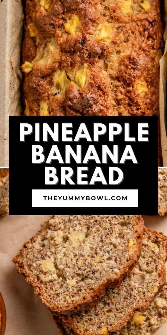 Hawaiian Banana Pineapple Bread