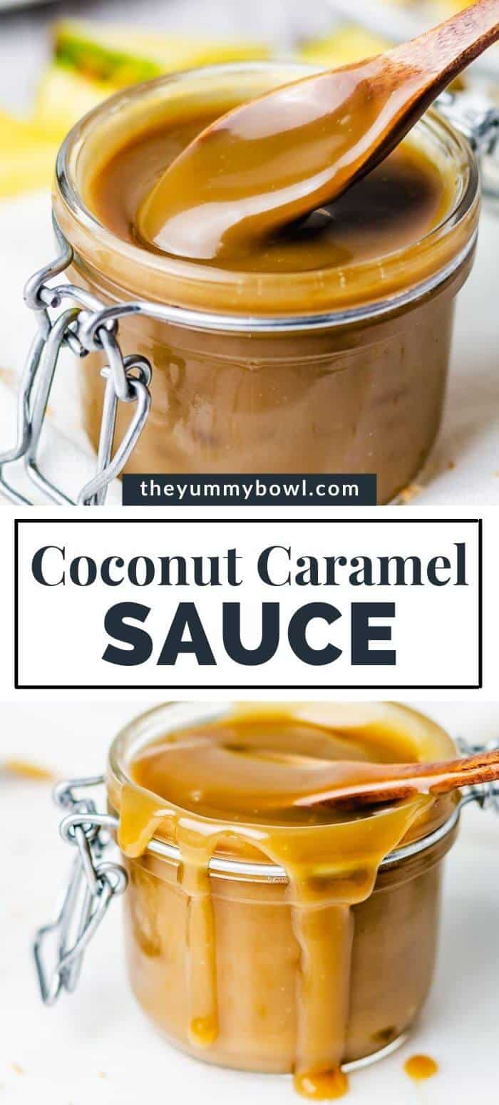 Coconut Caramel Sauce Recipe (Vegan Caramel) The Yummy Bowl