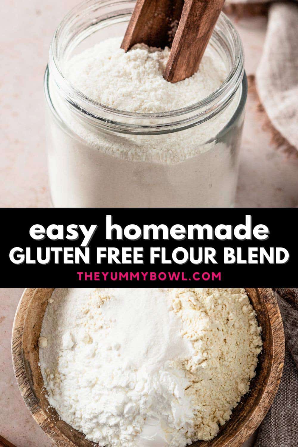 DIY Gluten-Free Flour Blend (4 Ingredients!) - The Yummy Bowl