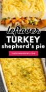 Leftover Turkey Shepherd’s Pie.