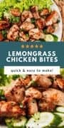 Lemongrass chicken bites served fresh, quick and easy dinner recipe.