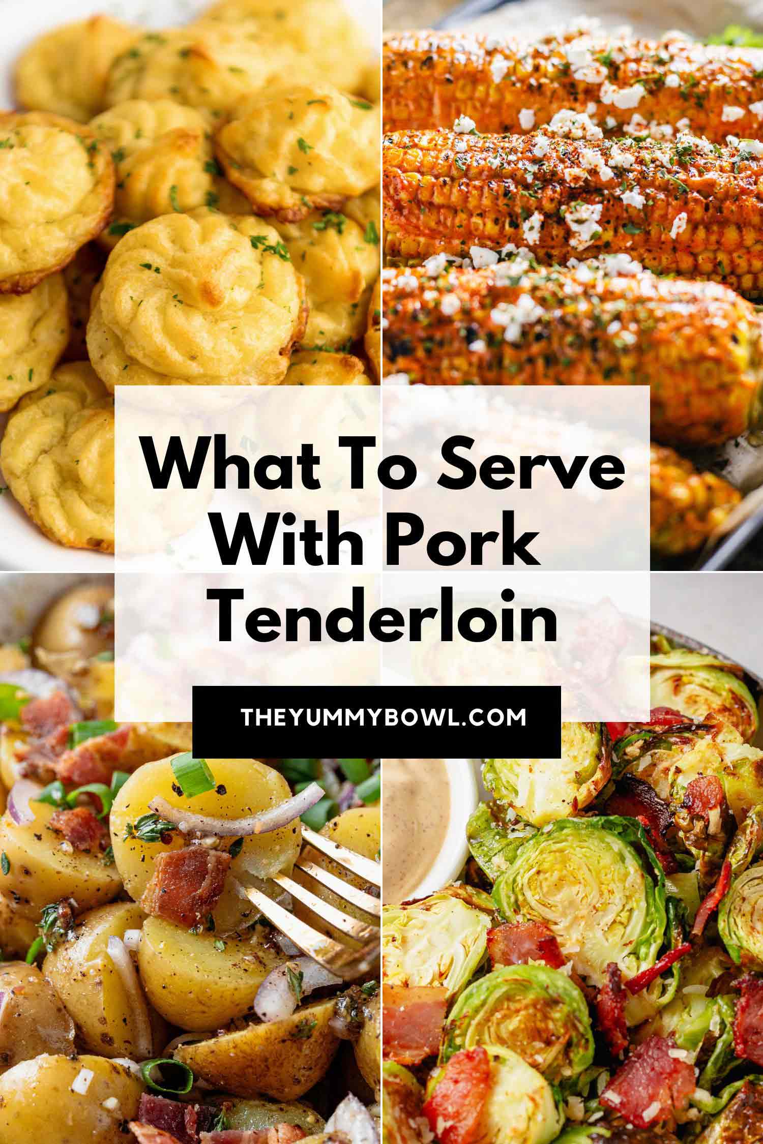 sides for pork tenderloin.