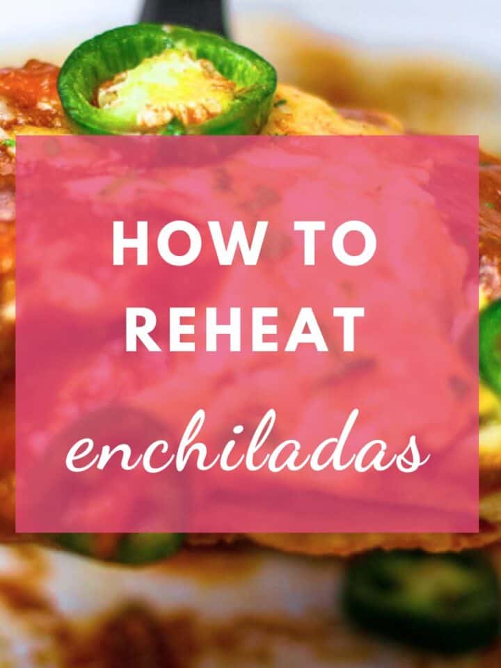 reheating enchiladas is easy.