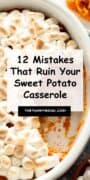 mistakes- to avoid when making sweet potato casserole.