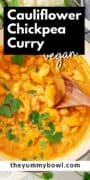 Vegan Chickpea Curry With Cauliflower pinterest