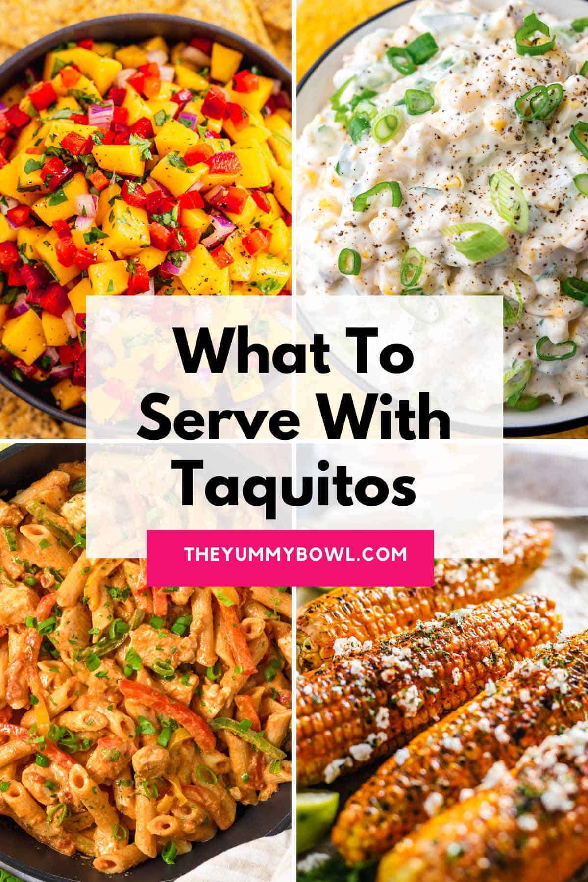 perfect side dishes for chicken taquitos