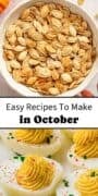 October recipes featuring roasted pumpkin seeds and classic deviled eggs, highlighting simple fall snacks and party appetizers.